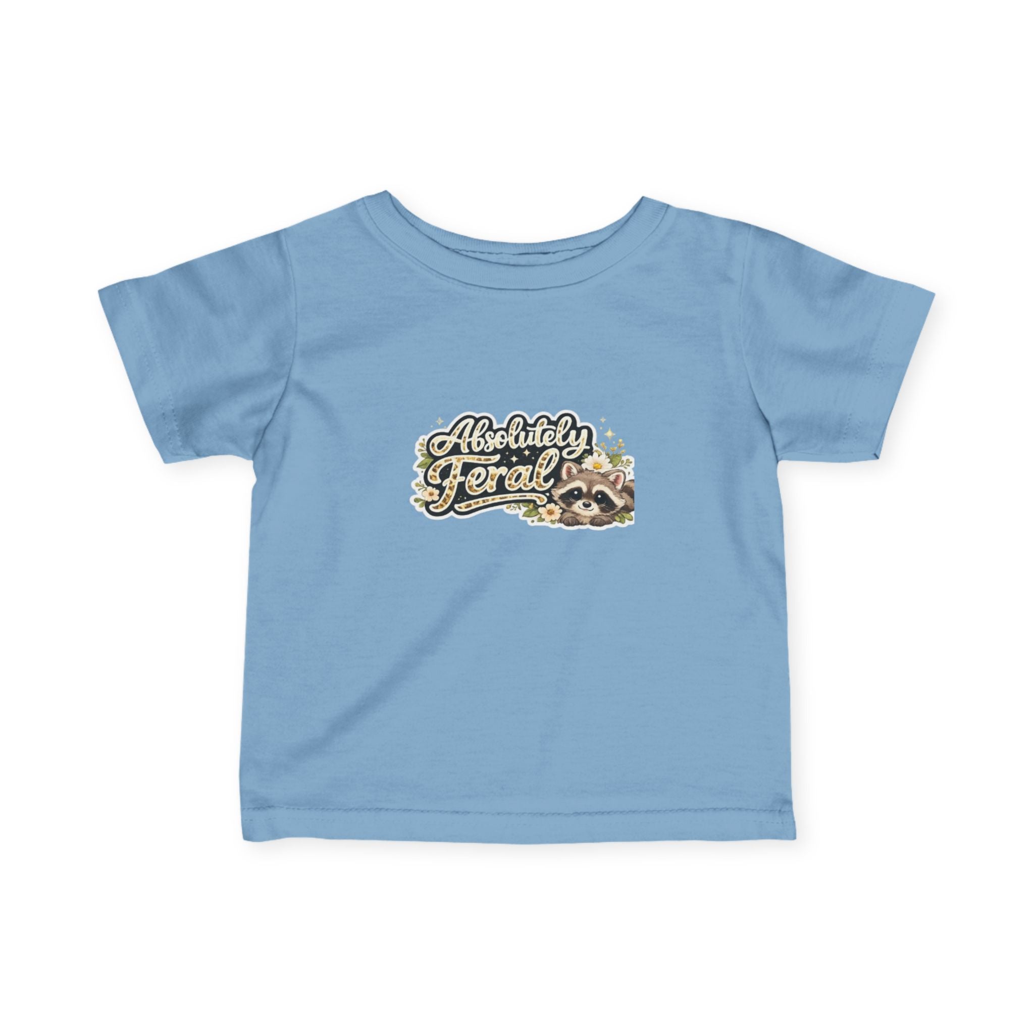 Infant Tee — "Absolutely Feral" Cute Raccoon Graphic