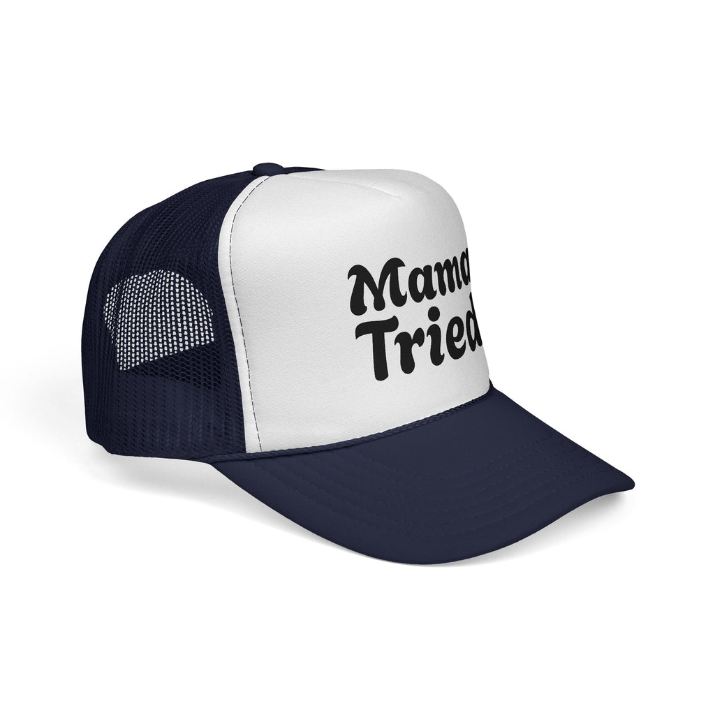 Mama Tried Trucker Hat — Vintage-Inspired Trucker Cap for Moms
