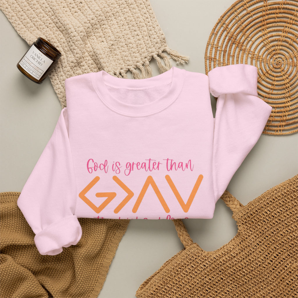 Christian Crewneck Sweatshirt — "God Is Greater Than The Highs & Lows" Inspirational Pullover