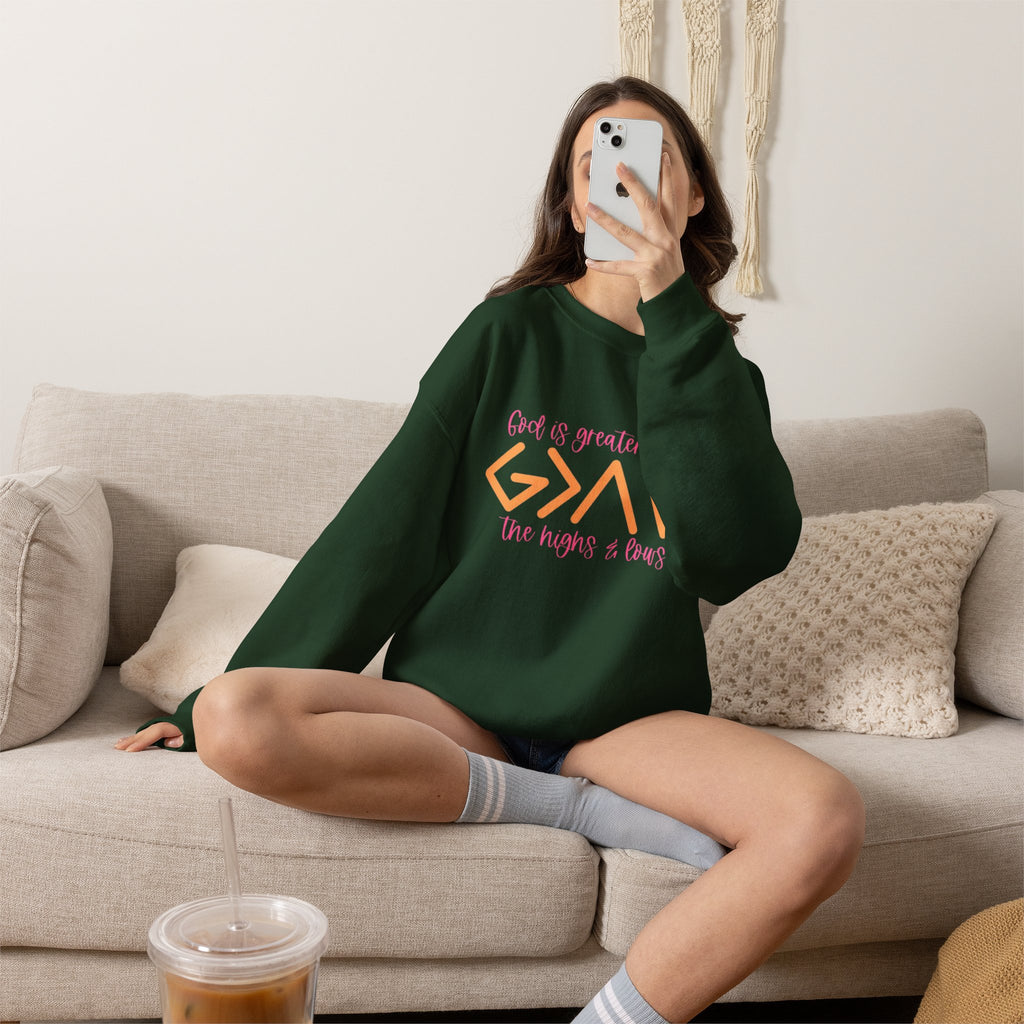 Christian Crewneck Sweatshirt — "God Is Greater Than The Highs & Lows" Inspirational Pullover