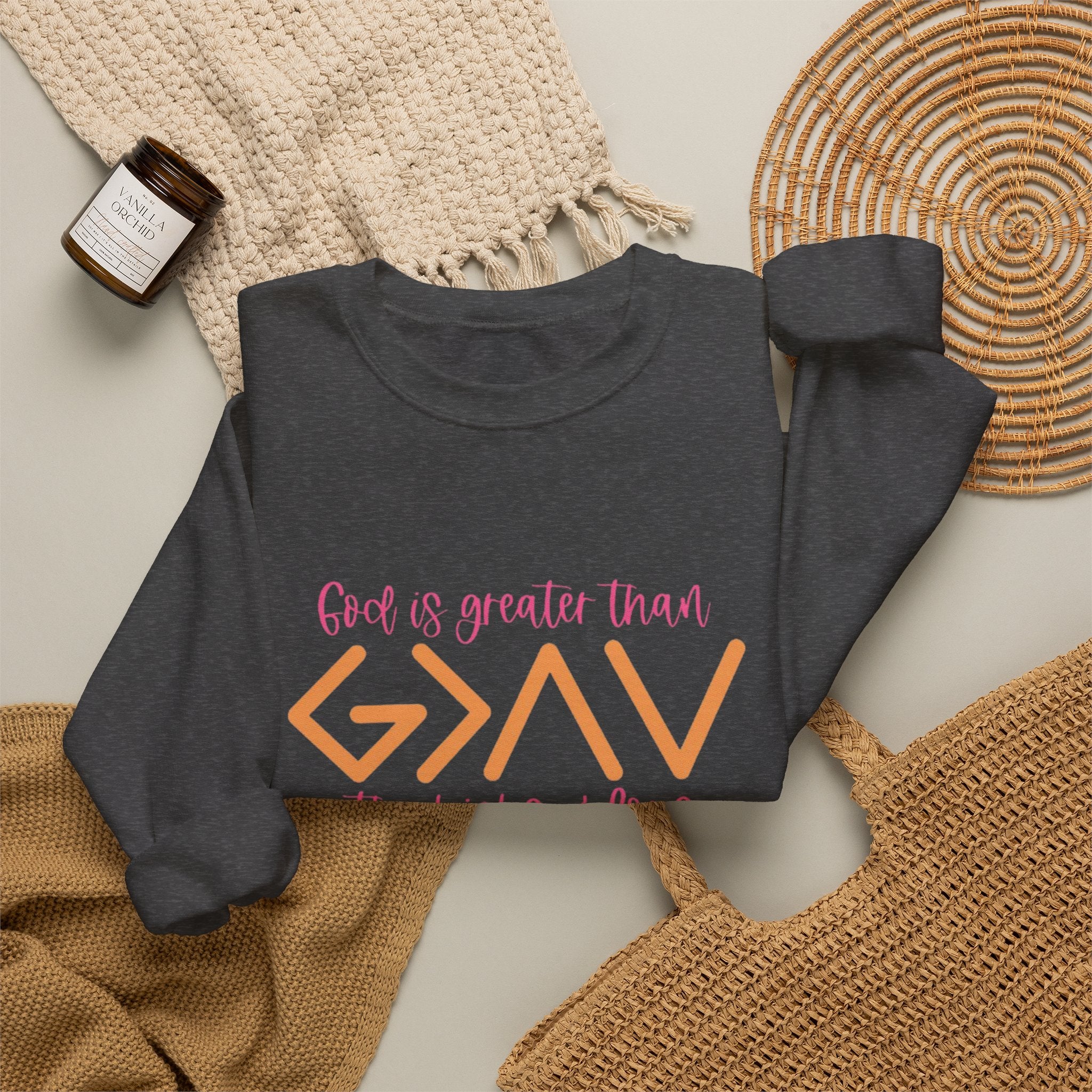 Christian Crewneck Sweatshirt — "God Is Greater Than The Highs & Lows" Inspirational Pullover