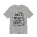 Mama Mommy Mom Bruh T‑Shirt — Funny Leopard Accent Mom Tee for Mothers