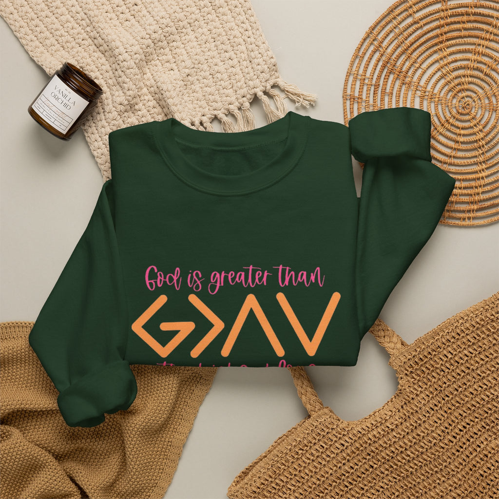 Christian Crewneck Sweatshirt — "God Is Greater Than The Highs & Lows" Inspirational Pullover