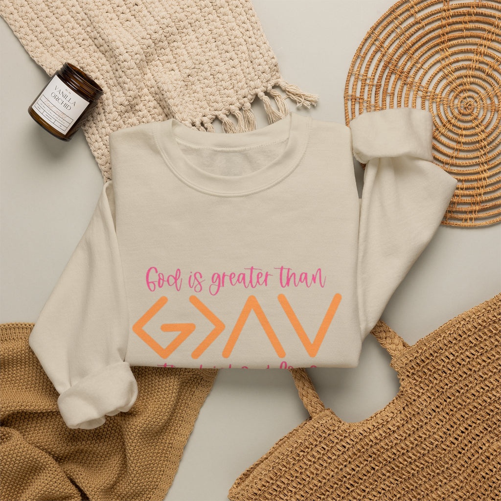 Christian Crewneck Sweatshirt — "God Is Greater Than The Highs & Lows" Inspirational Pullover