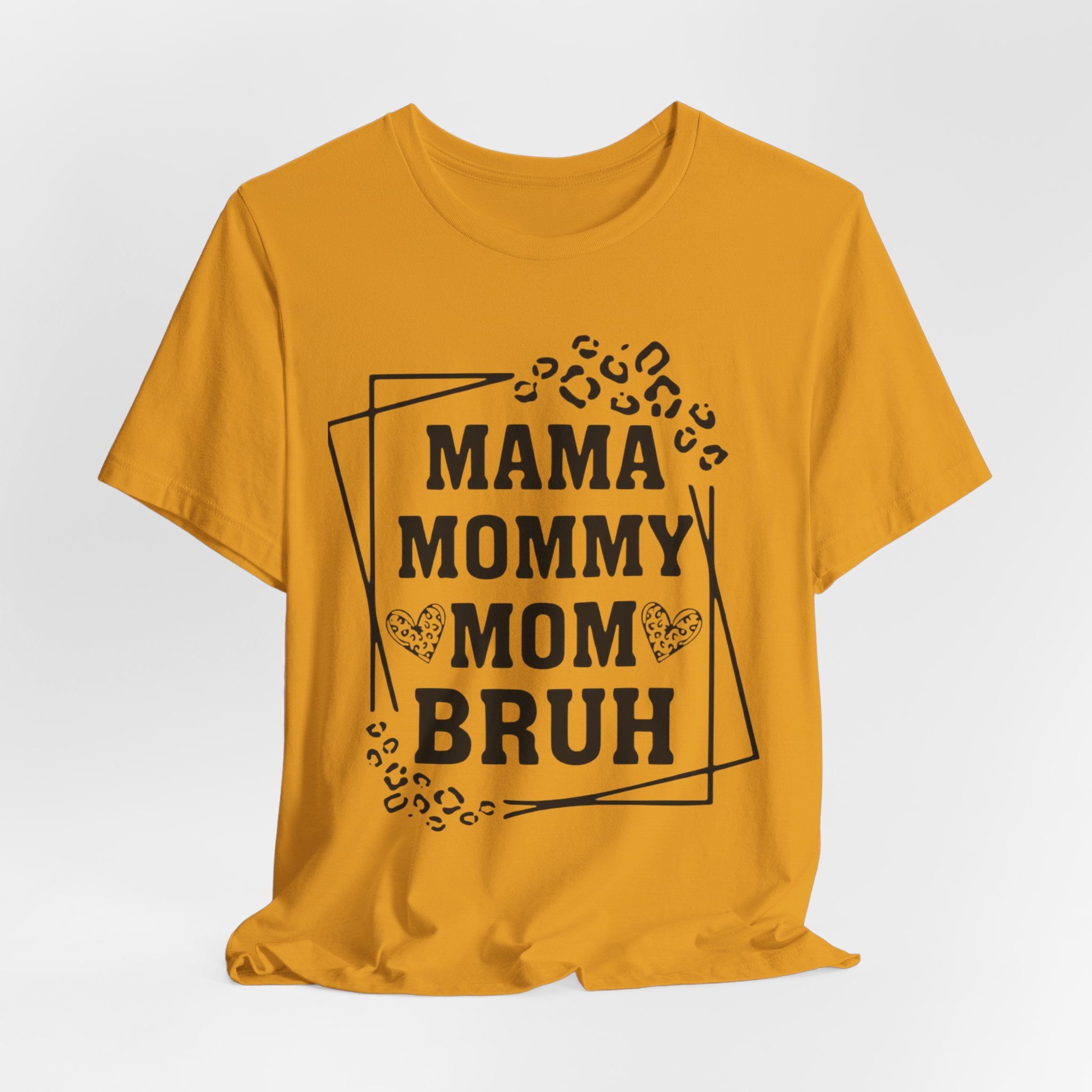 Mama Mommy Mom Bruh T‑Shirt — Funny Leopard Accent Mom Tee for Mothers
