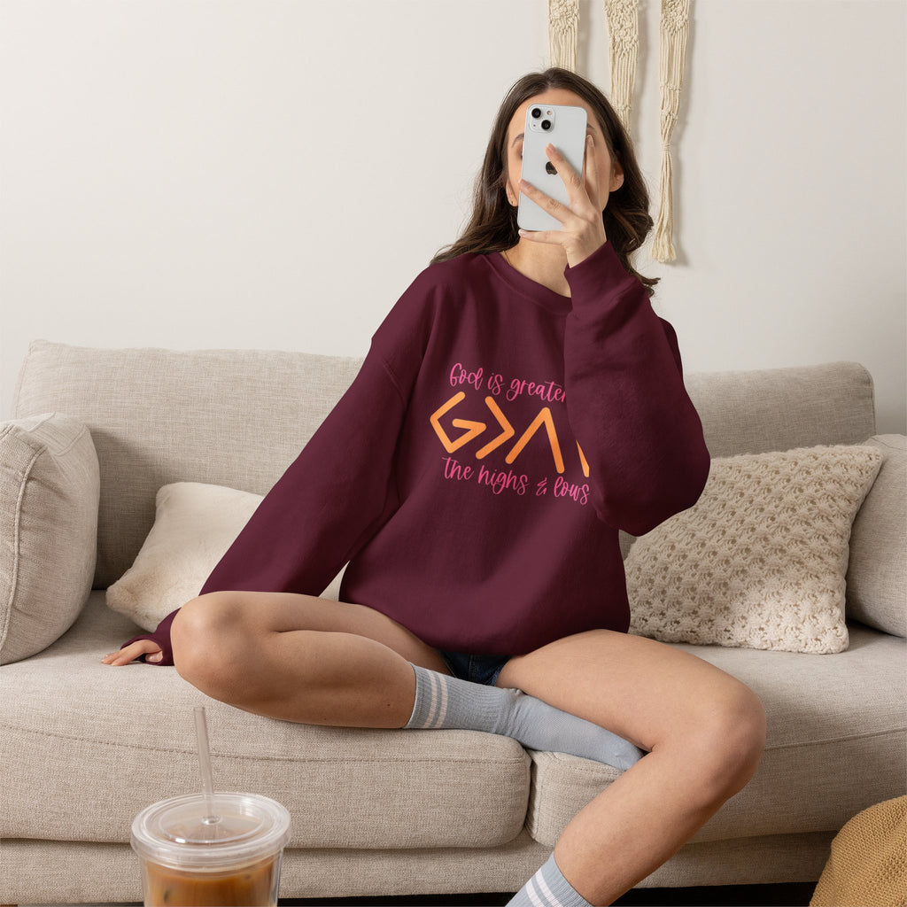 Christian Crewneck Sweatshirt — "God Is Greater Than The Highs & Lows" Inspirational Pullover